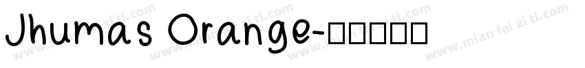Jhumas Orange字体转换